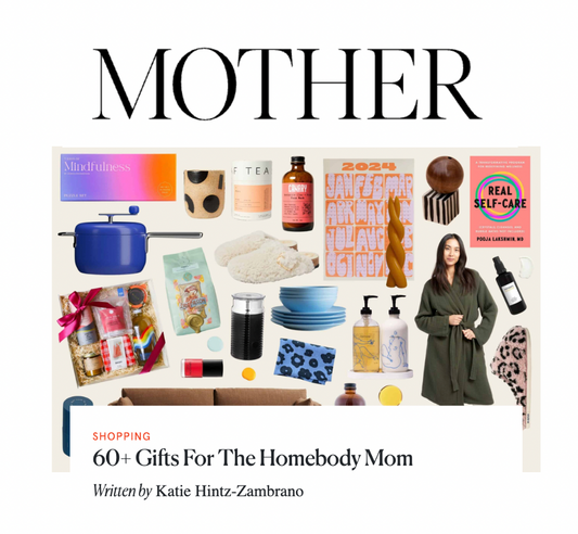 Mother Mag - Gifts for the Homebody